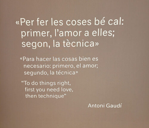 Quote of Gaudi